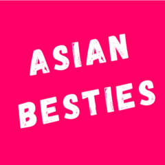 Asian Besties